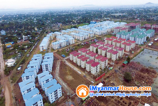 မႏၲေလးတိုင္း က်ပ္သန္း ၃၇၀၀ ေက်ာ္ျဖင့္ ဝန္ထမ္းအိမ္ရာမ်ား တည္ေဆာက္ - Property News in Myanmar from iMyanmarHouse.com