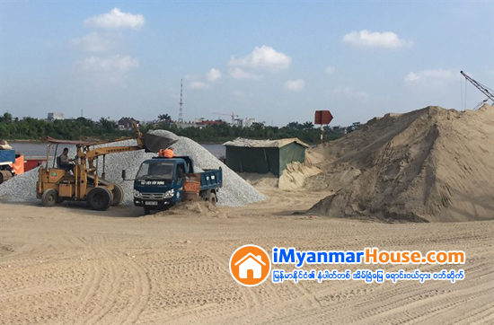 ယခင္ႏွစ္ထက္ ေဆာက္လုပ္ေရးလုပ္ငန္းတျဖည္းျဖည္းက်ဆင္းလာမႈေၾကာင့္ သဲ၊ေက်ာက္ဒိုင္မ်ား အေရာင္းအဝယ္ပါး - Property News in Myanmar from iMyanmarHouse.com