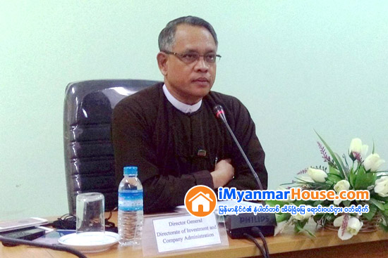 ျမန္မာႏိုင္ငံ​ကုမၸဏီမ်ား ဥပေဒသစ္အသက္ဝင္လွ်င္ ေပးေဆာင္ရမည့္အခေၾကးေငြႏွင့္ေနာက္က်ေၾကးမ်ားကို ထုတ္ျပန္ - Property News in Myanmar from iMyanmarHouse.com