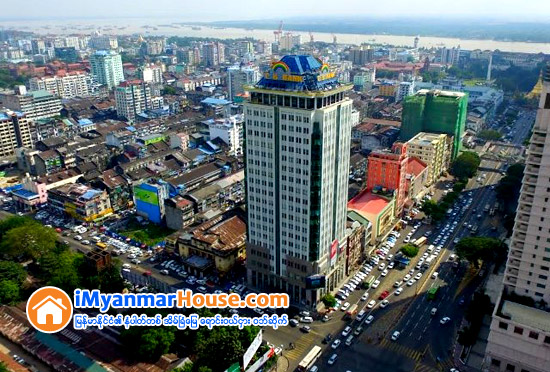 ယခုႏွစ္အတြင္း OFFICE TOWER ငွားရမ္းမႈမ်ား ျပန္လည္ျမင့္တက္လာမည္ - Property News in Myanmar from iMyanmarHouse.com