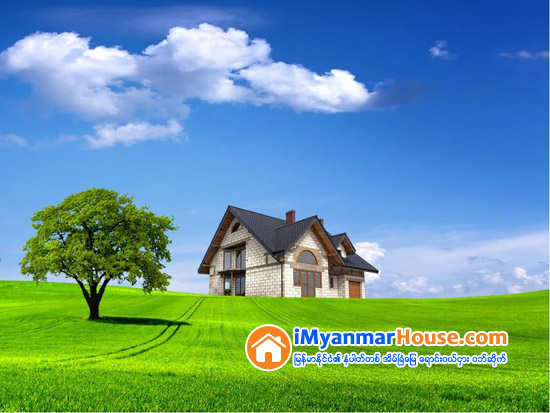 ကုမၸဏီပိုင္ ေျမႏွင့္အိမ္ ကို၀ယ္မည္ဆုိလွ်င္ - Property Knowledge in Myanmar from iMyanmarHouse.com
