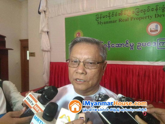 အိမ္ၿခံေျမ၀န္ေဆာင္မႈဥပေဒ အတည္ျပဳခဲ့လွ်င္ ပြဲစားအားလံုး လိုင္စင္ေျဖဆိုရမည္၊ လိုင္စင္မဲ့ပဲြစားမ်ား ေထာင္ ၆လႏွင့္ ဒဏ္ေငြသိန္း ၃၀ က်ခံရနိုင္ - Property News in Myanmar from iMyanmarHouse.com