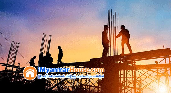 အခြန္ဦးစီးဌာန ဝန္ထမ္းအိမ္ရာ ေဆာက္လုပ္ဖို႔ အိတ္ဖြင့္တင္ဒါေခၚယူ - Property News in Myanmar from iMyanmarHouse.com