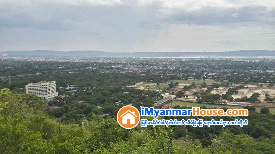 မန္းၿမိဳ႕သစ္အကြက္အခ်ိဳ႕ အေရာင္းအဝယ္လိုက္စျပဳ၊ ေစ်းႏႈန္း မႏွစ္ကထက္က် - Property News in Myanmar from iMyanmarHouse.com