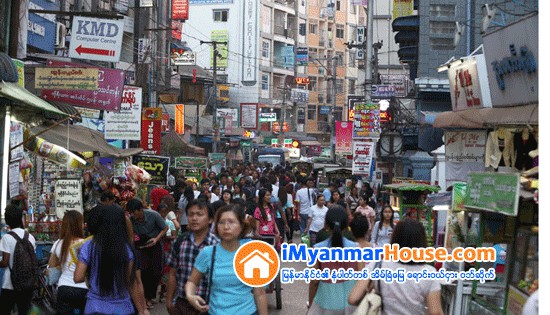 ဆိုင္ခန္းလား လမ္းသြယ္ထဲေရႊ႕မယ္၊လမ္းမႀကီးေပၚ ေဈးႀကီးတယ္ - Property News in Myanmar from iMyanmarHouse.com