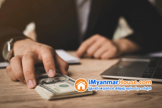 က်ပ္ေငြတန္ဖိုးတတ္ ေဒၚလာေဈးက် - Property News in Myanmar from iMyanmarHouse.com