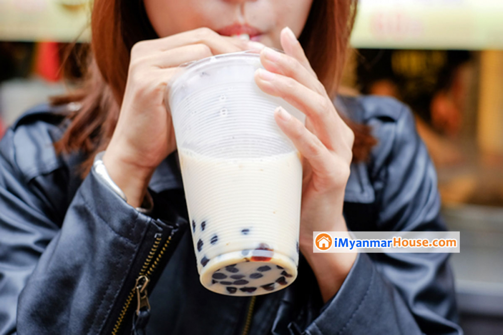 Bubble Tea သောက်ခြင်းနှင့် ကျန်းမာရေး - Property Knowledge in Myanmar from iMyanmarHouse.com