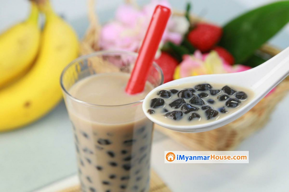 Bubble Tea က သင့်ကျန်းမာရေးကို ဘယ်လိုထိခိုက်စေတာလဲ...? - Property Knowledge in Myanmar from iMyanmarHouse.com