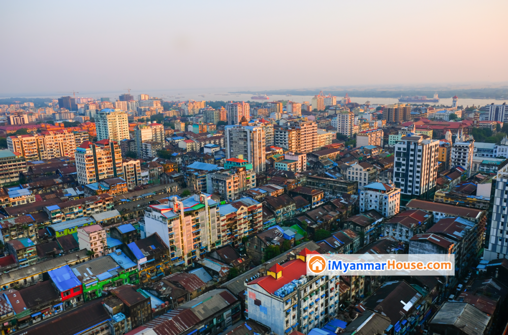 “အိမ်ခြံမြေမှာ ရင်းနှီးပါ” - Property News in Myanmar from iMyanmarHouse.com