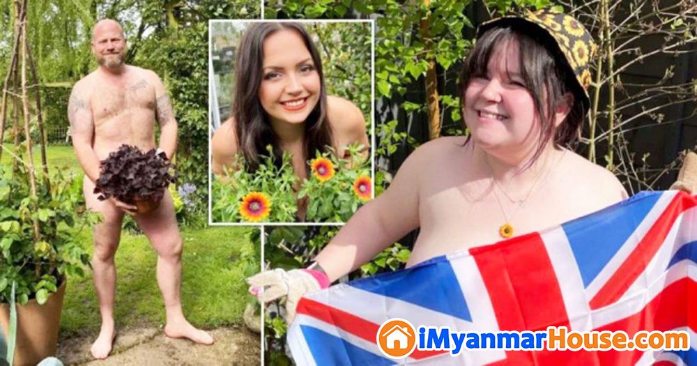 Green thumbs and bare bums: Grinning Brits celebrate World Naked Gardening Day - Property News in Myanmar from iMyanmarHouse.com