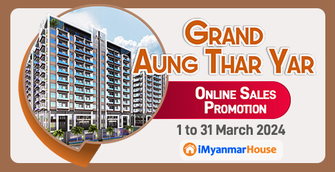 (၅) လုံးမြောက် Tower ကို အွန်လိုင်းပရိုမိုးရှင်းနှင့်ရောင်းချပေးသွားမည့် Grand Aung Thar Yar Condo